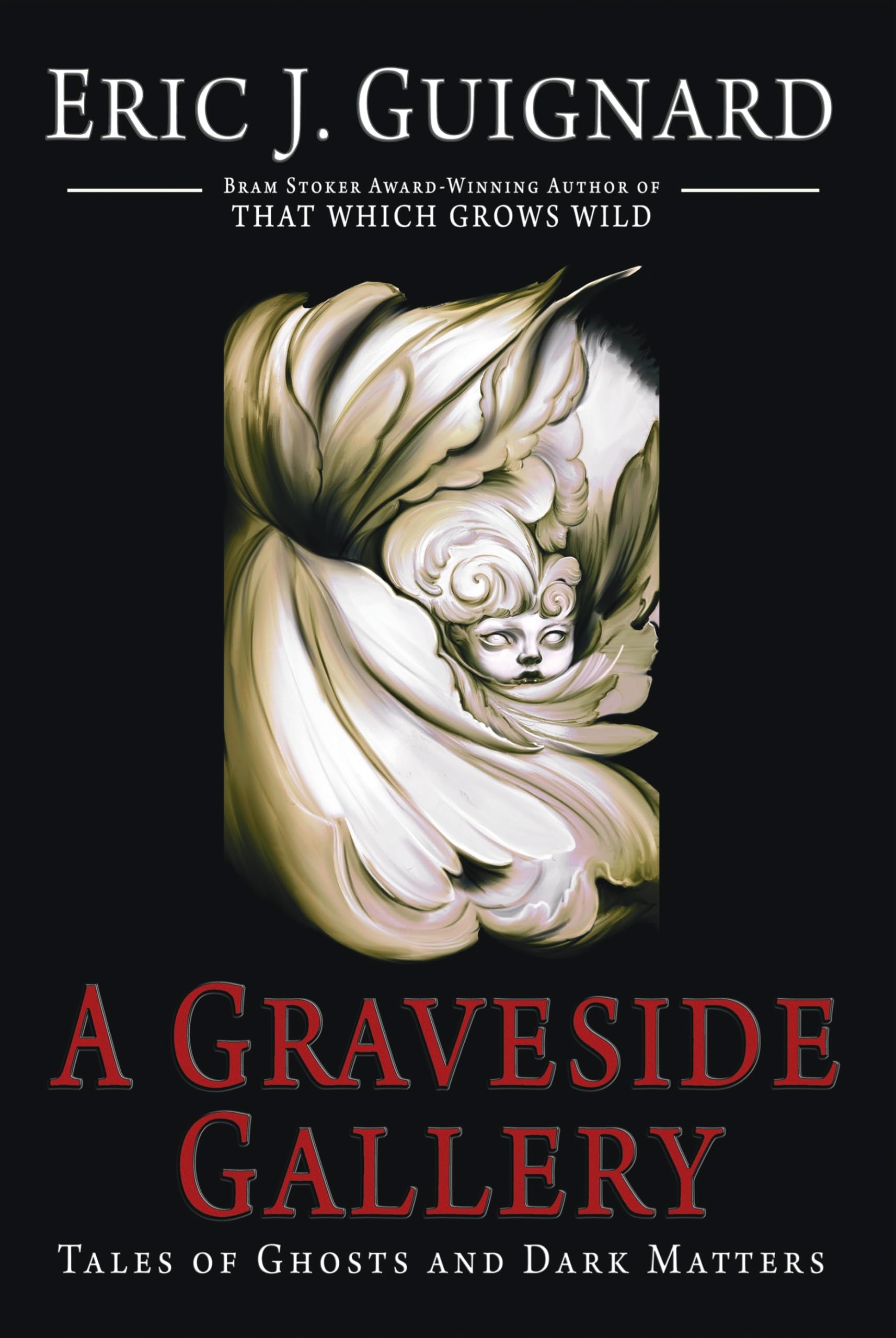 Cover of A Graveside Gallery: Tales of Ghosts and Dark Matters