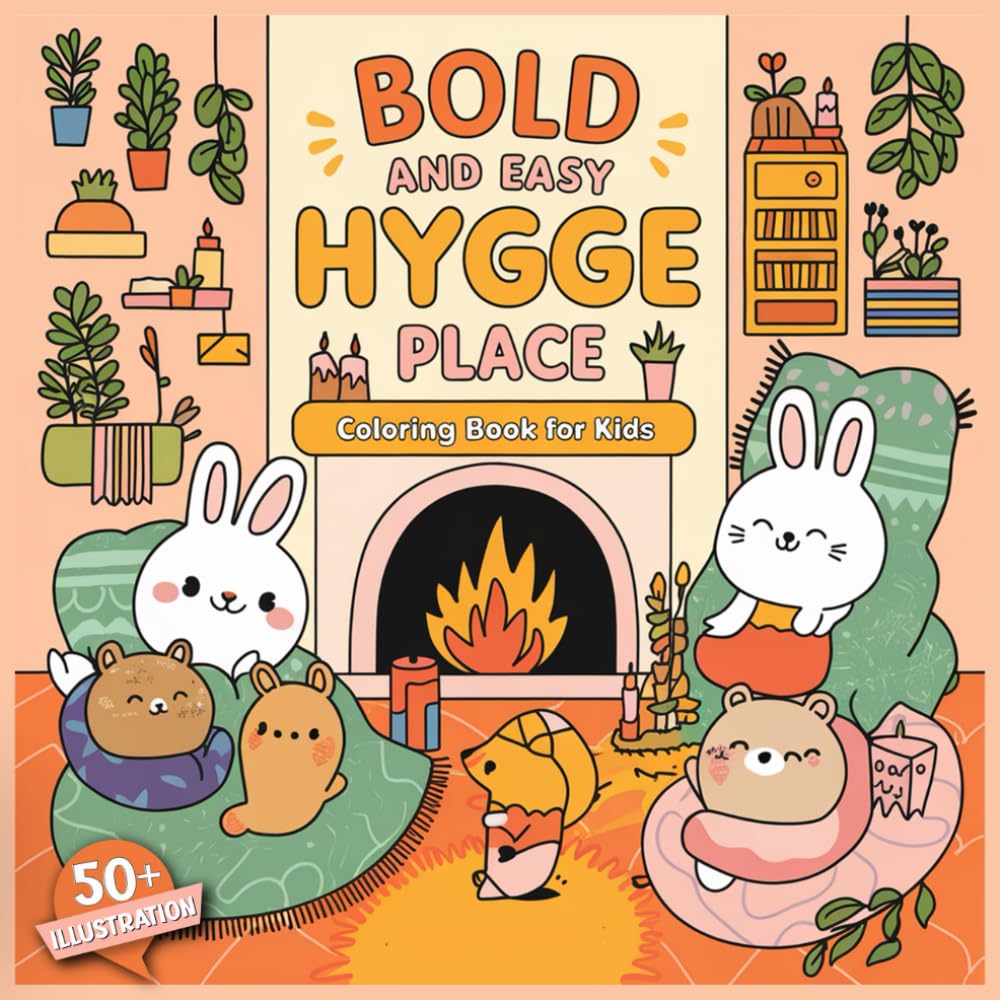 Hygge Place Coloring Book for Kids | Cozy Cute Hygge Scenes and Warm Places to Color: A Relaxing Coloring Book for Kids with Hygge Place Designs – ... Markers, Christmas Gifts, and Screen-Free Fun