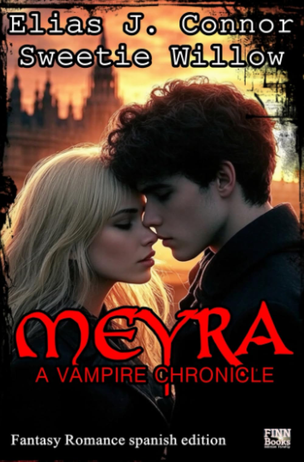 Meyra - A vampire chronicle (spanish edition)