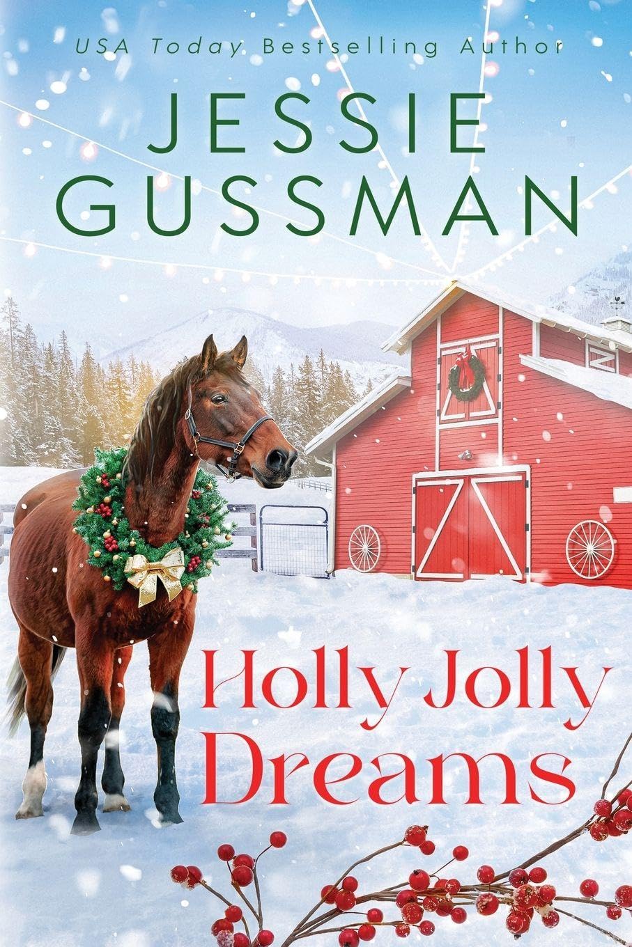 Holly Jolly Dreams: 5 (Mistletoe Meadows)