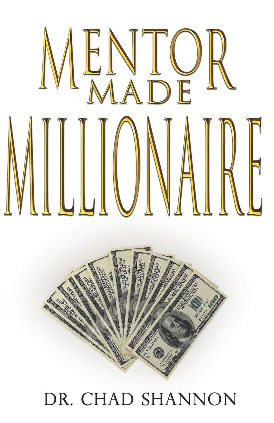 Mentor Made Millionaire