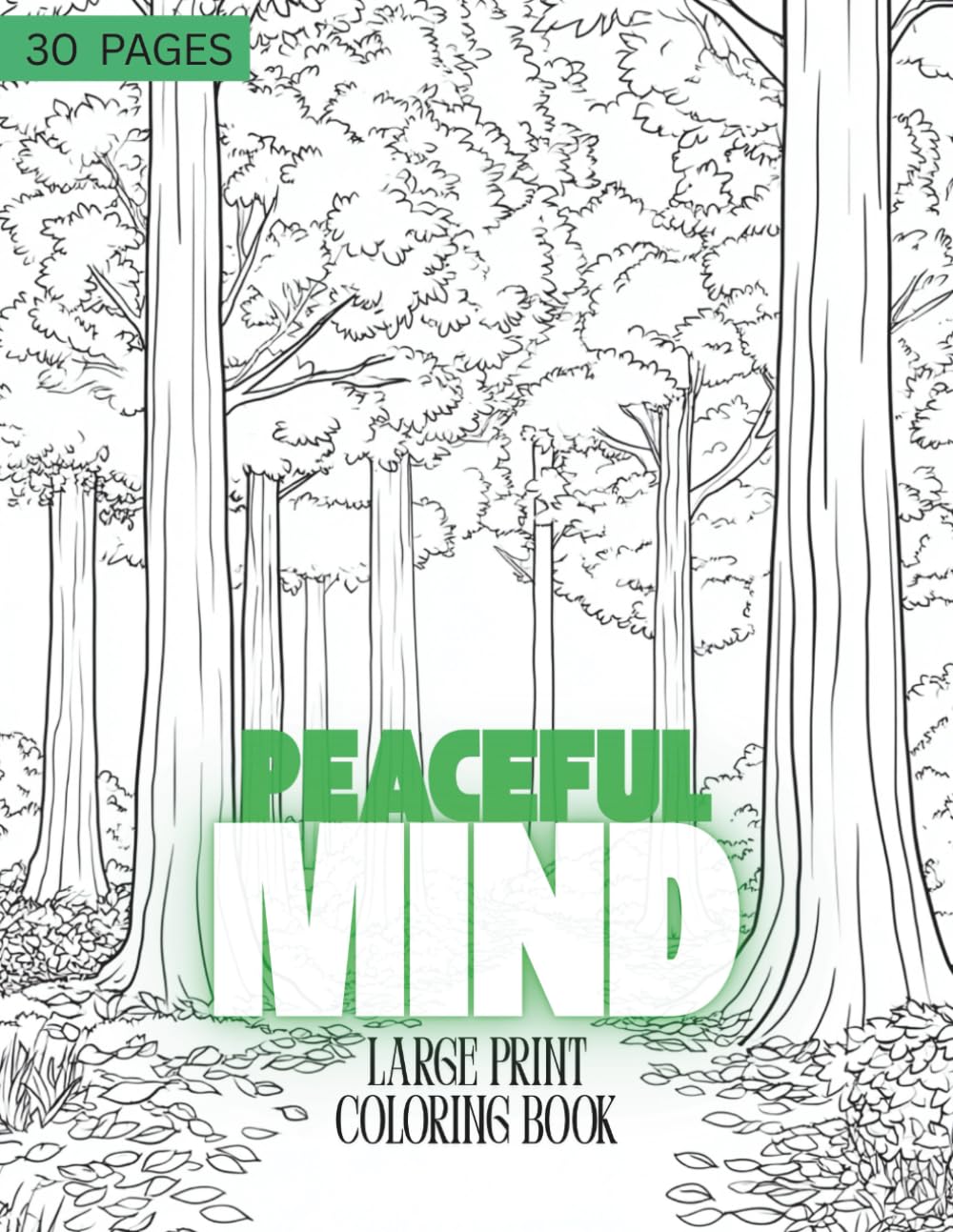Peaceful Mind Coloring Book: 30 Calming Designs for Relaxation & Stress Relief