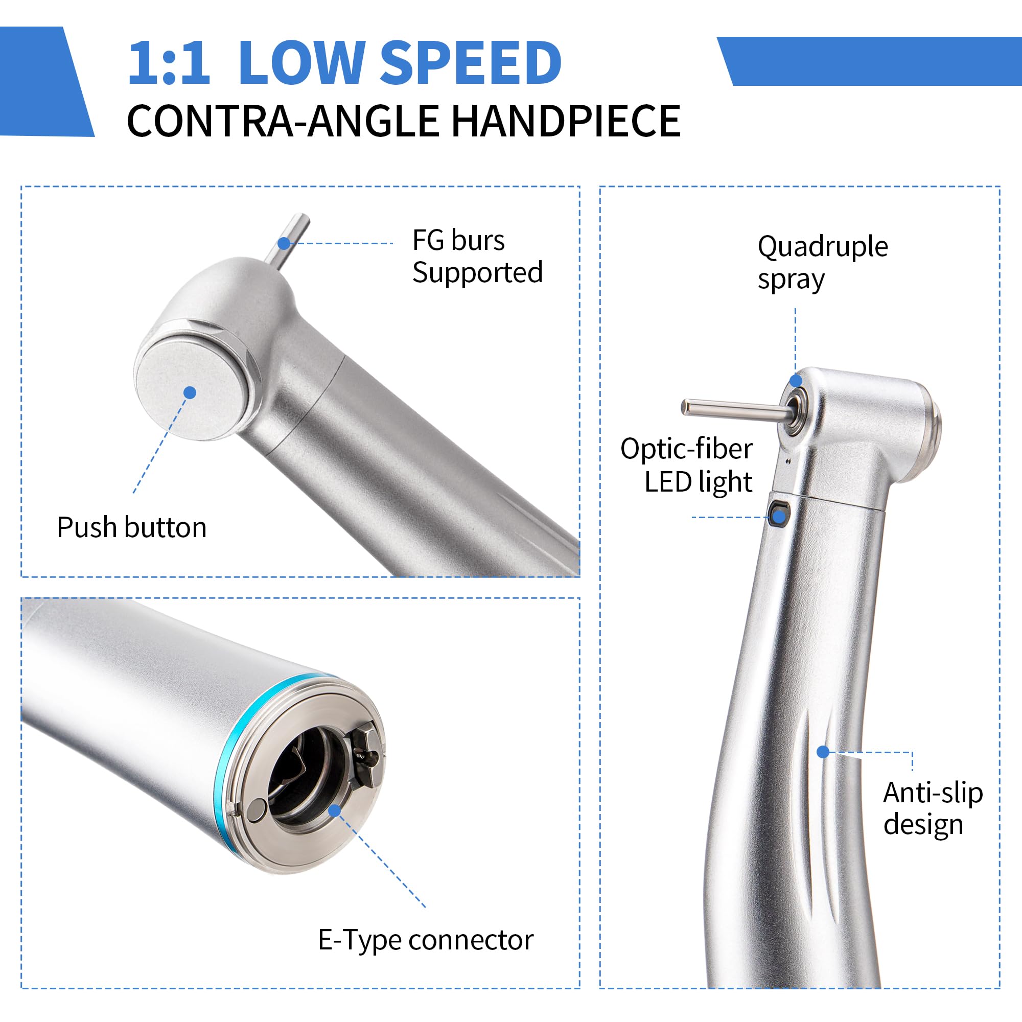 4E 4E's USA Electric 1:1 Low Speed Handpiece: Contra Angle | Fiber-Optic LED Light | E-Type Connector & Inner Water Spray | Max. Speed 40,000 RPM | ø2.35mm CA Burs Supported | 510(K) Approved