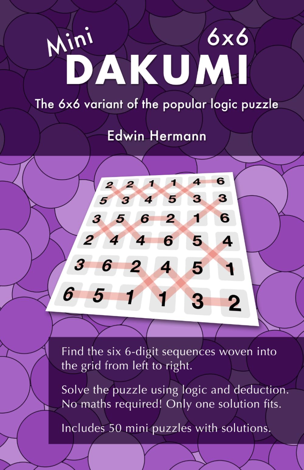 Mini Dakumi – The 6x6 variant of the popular logic puzzle