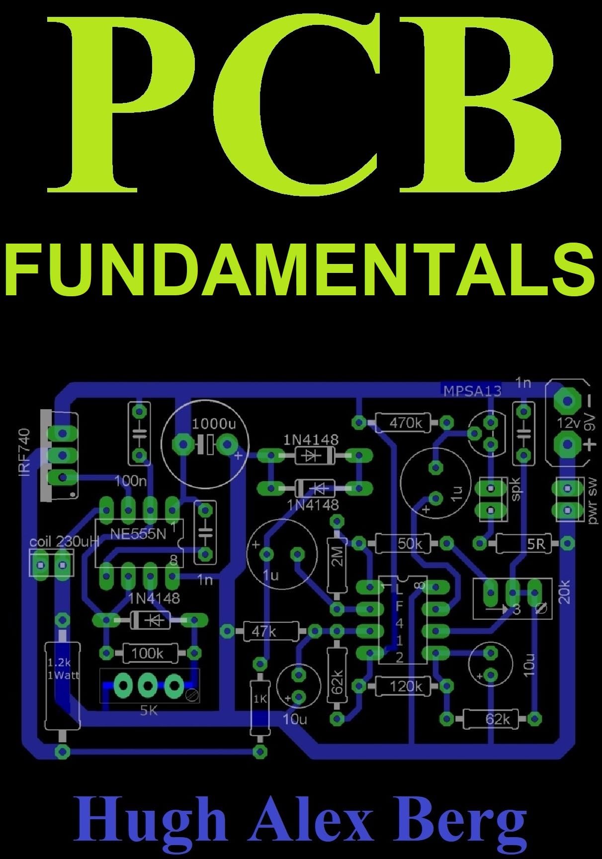 PCB FUNDAMENTALS (SEMICONDUCTOR ENGINEERING AND PHYSICS Book 9) (English Edition)
