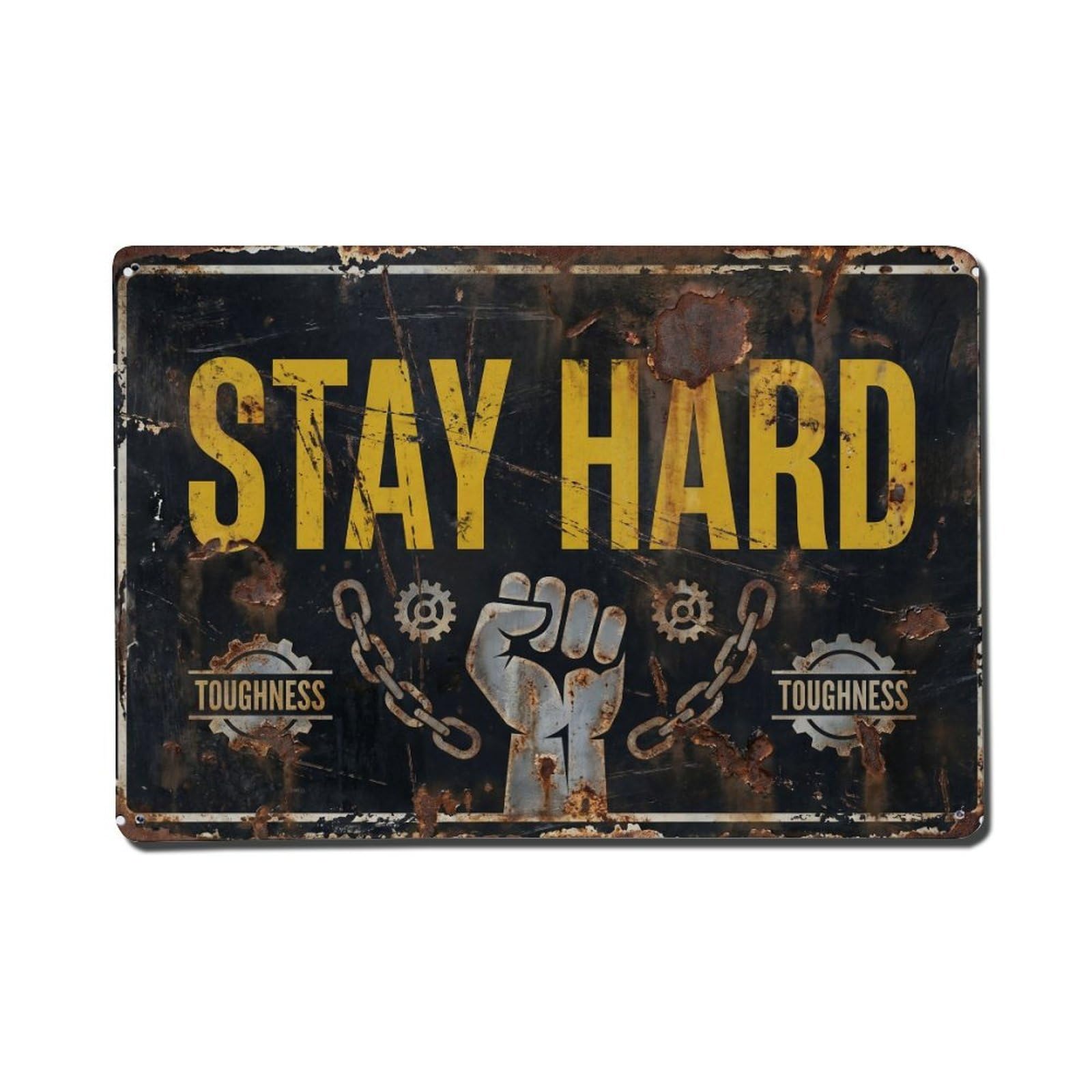 Stay Hard Strength Retro Motivational Slogans Metal Tin Sign Wall Decor for Cafe, Club, Garden Metal Poster 8x12Inch