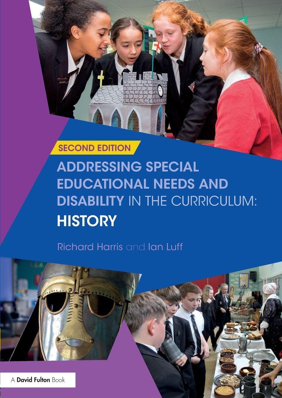 Addressing Special Educational Needs and Disability in the Curriculum: History (Addressing SEND in the Curriculum)