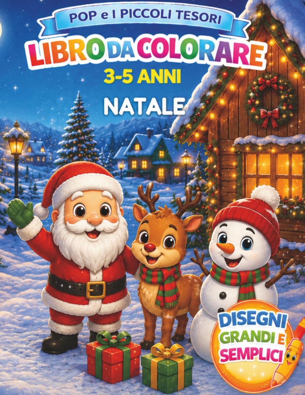 Pop e i Piccoli Tesori: Natale: Libro da colorare per bambini 3-5 anni con Babbo Natale, renne e magia natalizia