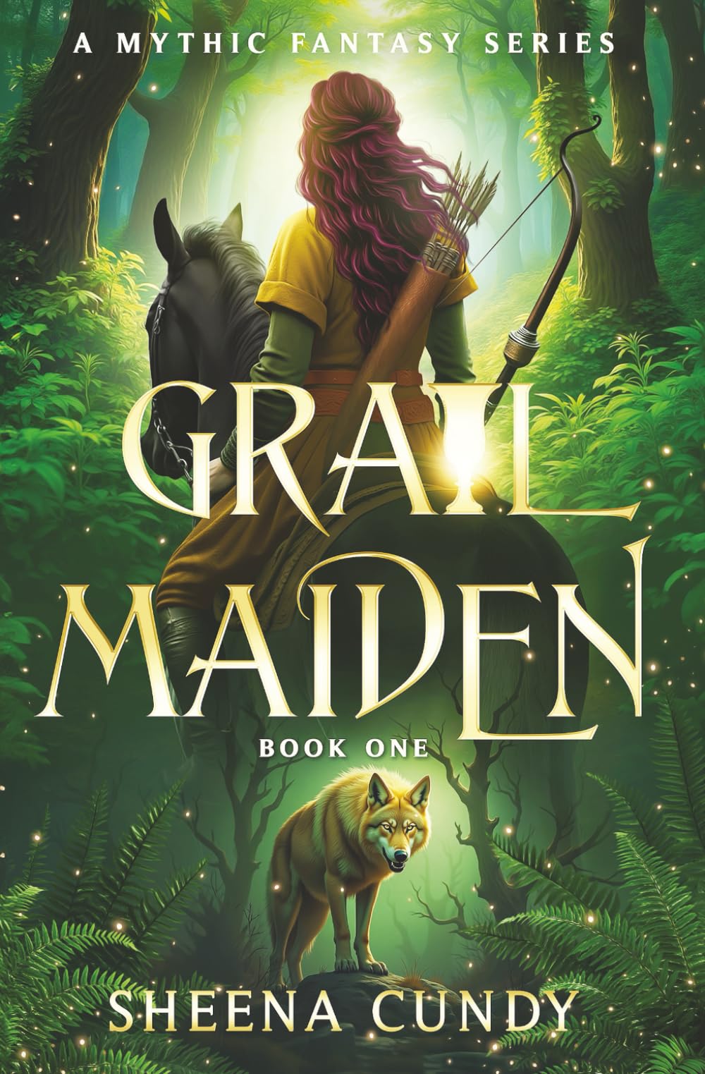 Grail Maiden: Book One - Mythic Fantasy Series
