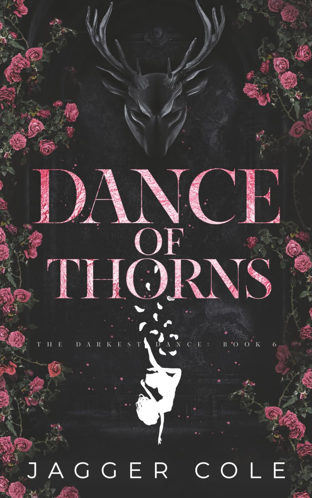 Dance of Thorns: Alternate Cover Print Edition