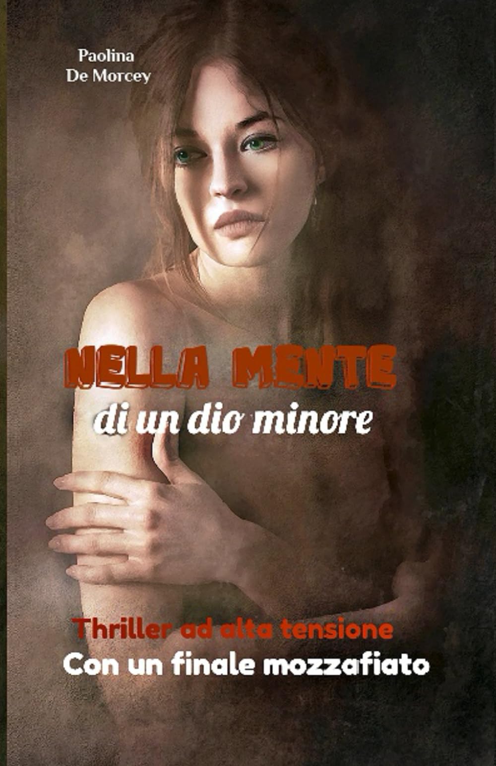 Nella mente di un dio minore