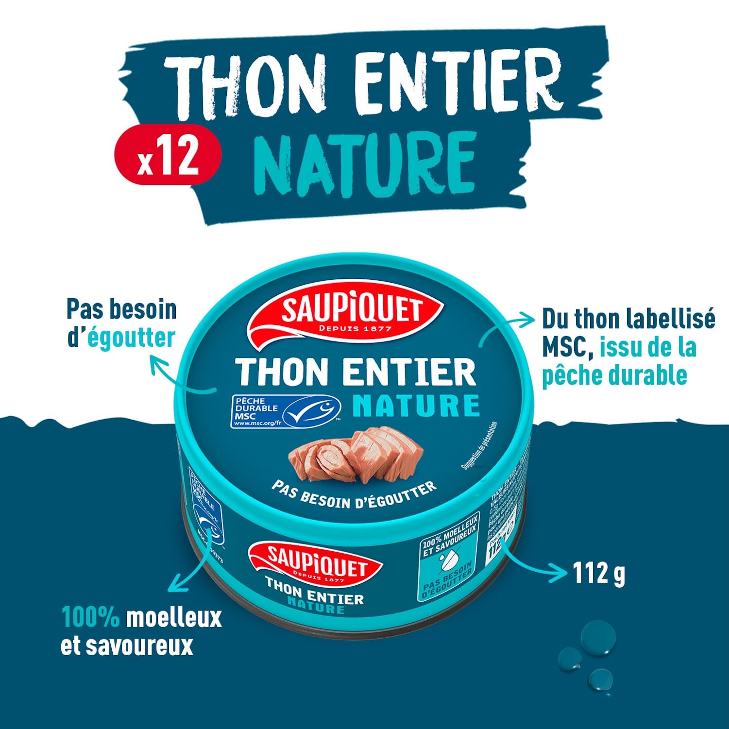 SAUPIQUET - Thon au Naturel - Thon Entier Nature - Moelleux & Savoureux - Issu d'une Pêche Durable Garantie MSC - 12 Conserves (112 g)