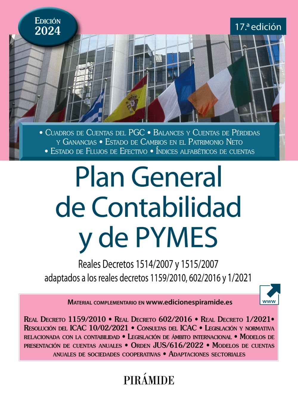 Plan General de Contabilidad y de PYMES Reales Decretos 1514/2007 y
