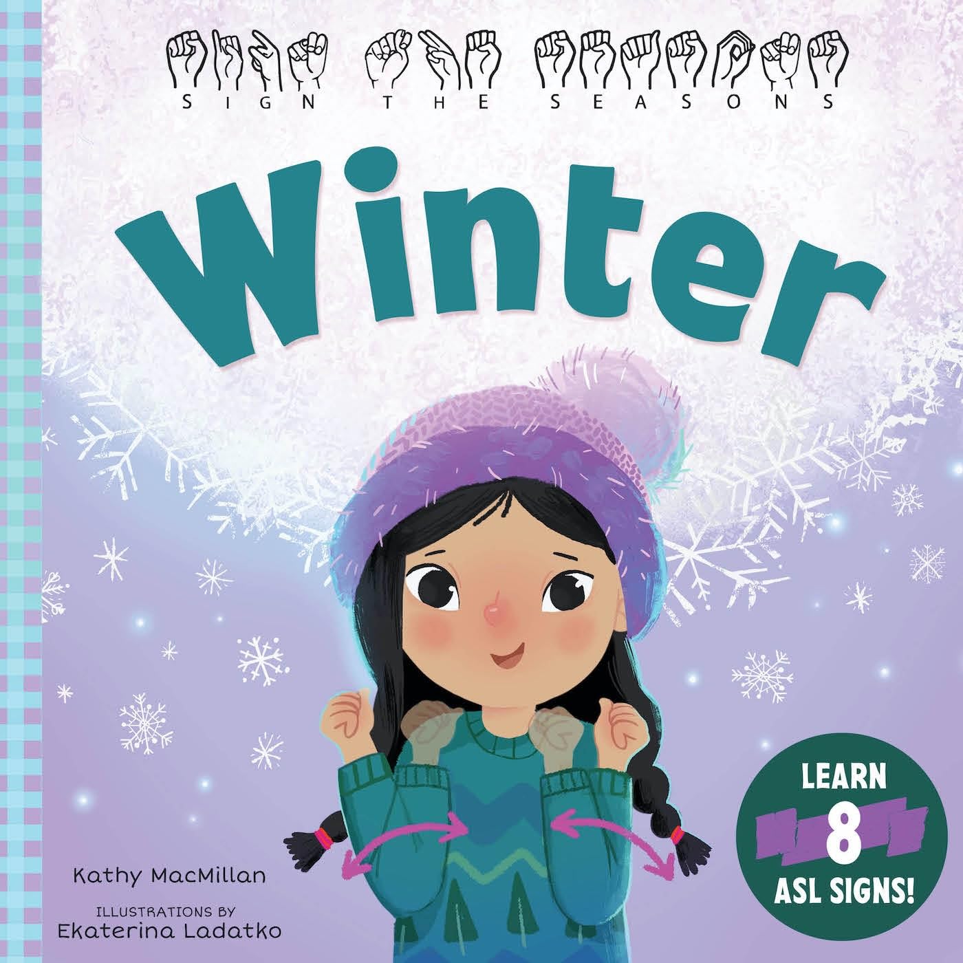 Sign the Seasons: Winter: Learn 8 ASL Signs