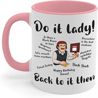 Funny Do it lady! Chit, Trending Saying Coffee Mug For Men Women(Pink & White, 11oz)