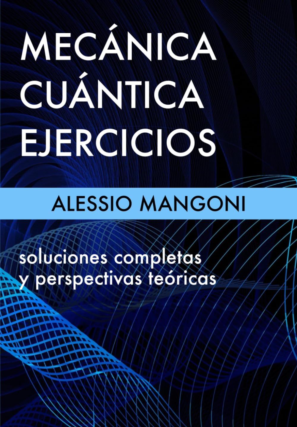 Mecánica cuántica ejercicios: soluciones completas y perspectivas teóricas