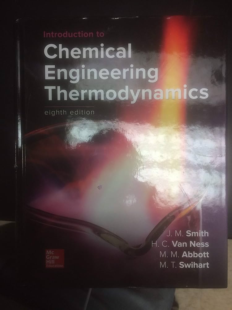 Introduction to Chemical Engineering Thermodynamics: Smith