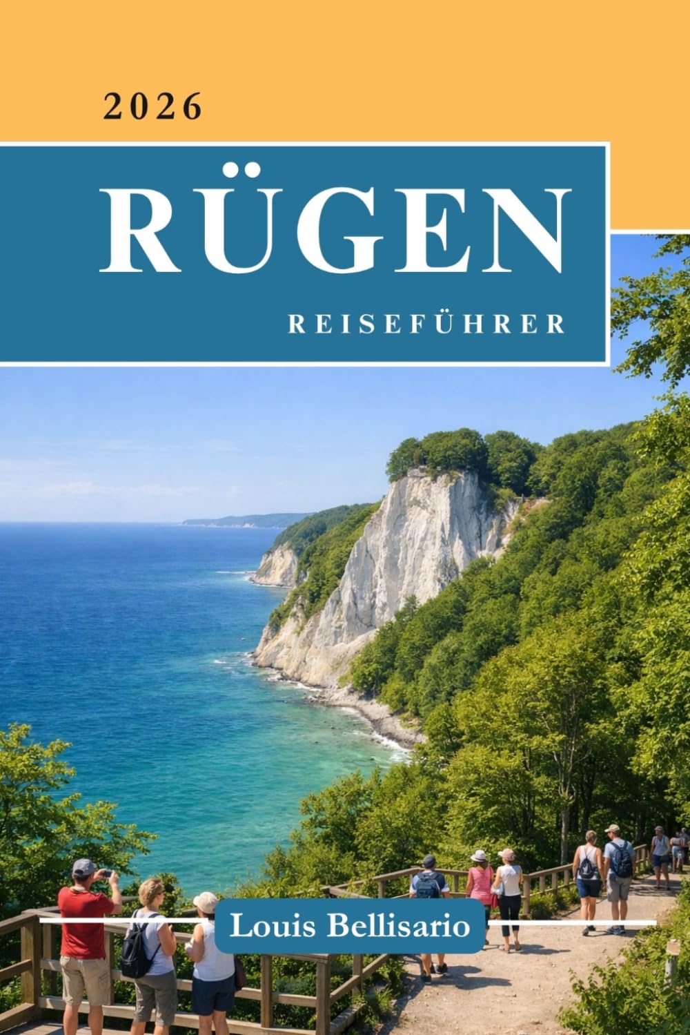 RÜGEN REISEFÜHRER: Alles, was Sie vor Ihrer Reise wissen müssen – „Ihr ultimativer Reisebegleiter“
