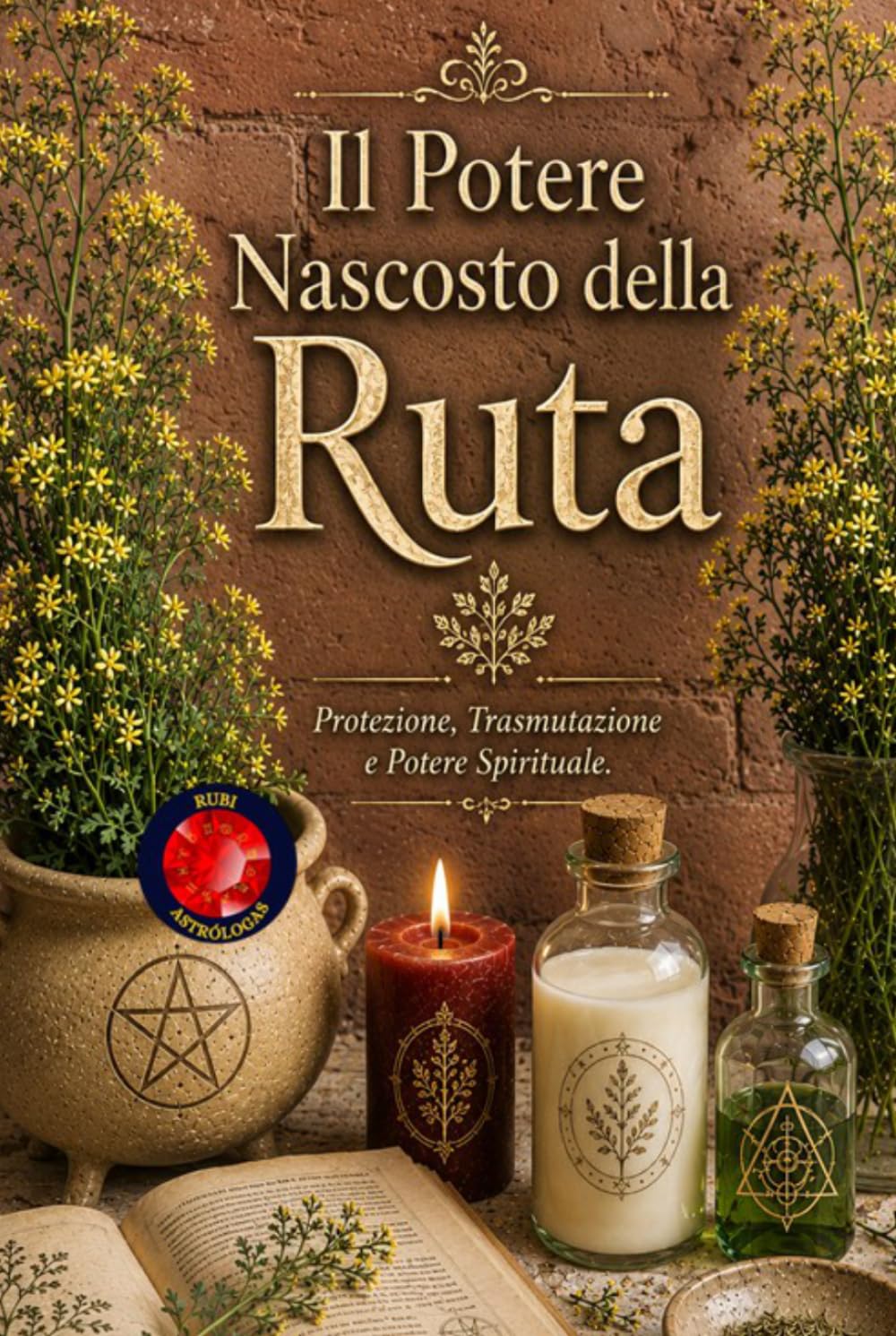 Il Potere Nascosto della Ruta