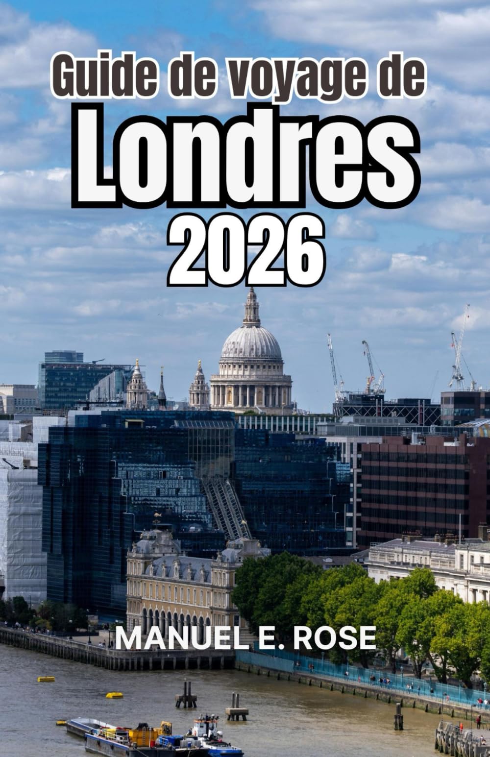 Guide de voyage de Londres 2026: Des parcours instructifs à travers l'architecture, les quartiers créatifs, les espaces verts et les lieux habités.