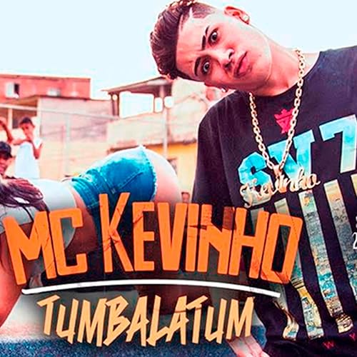 Tumbalatum By Mc Kevinho On Amazon Music Amazon Com