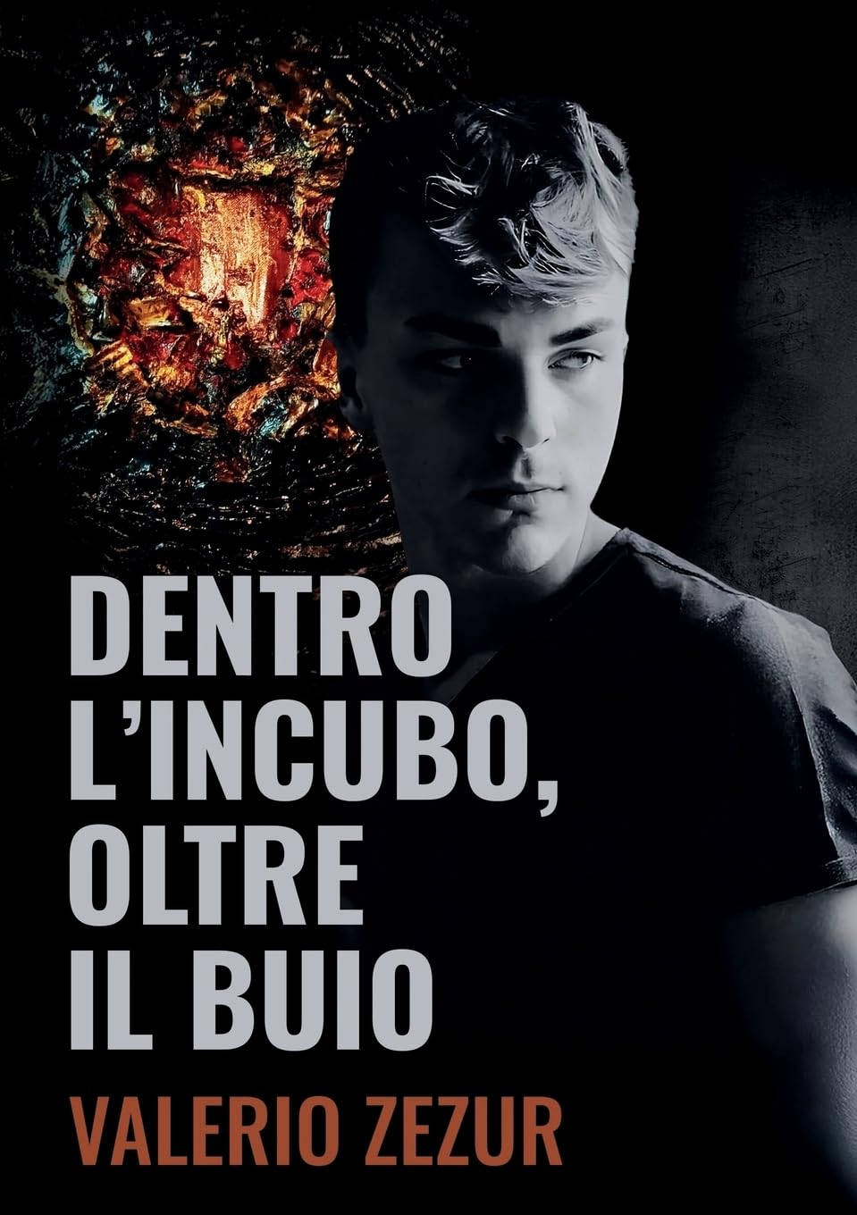 Dentro l'incubo Oltre il buio