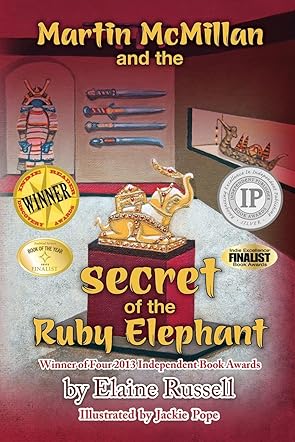Martin McMillan and the Secret of the Ruby Elephant