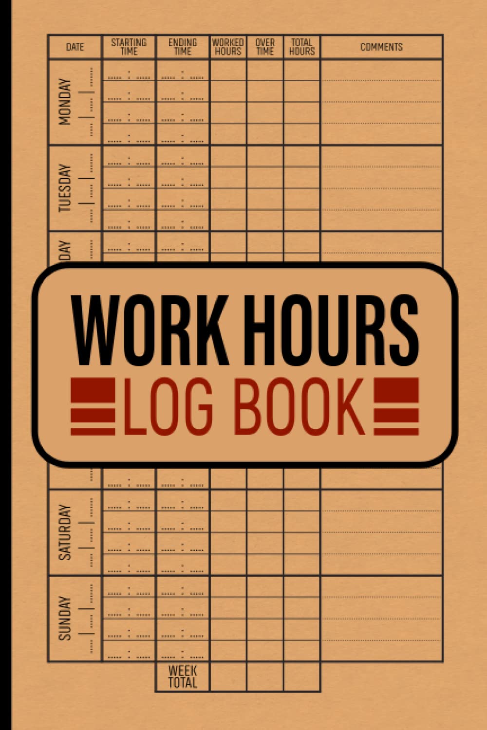 Amazon.com: Work Hours Log Book: Daily Time Sheet Log Book for Employee ...