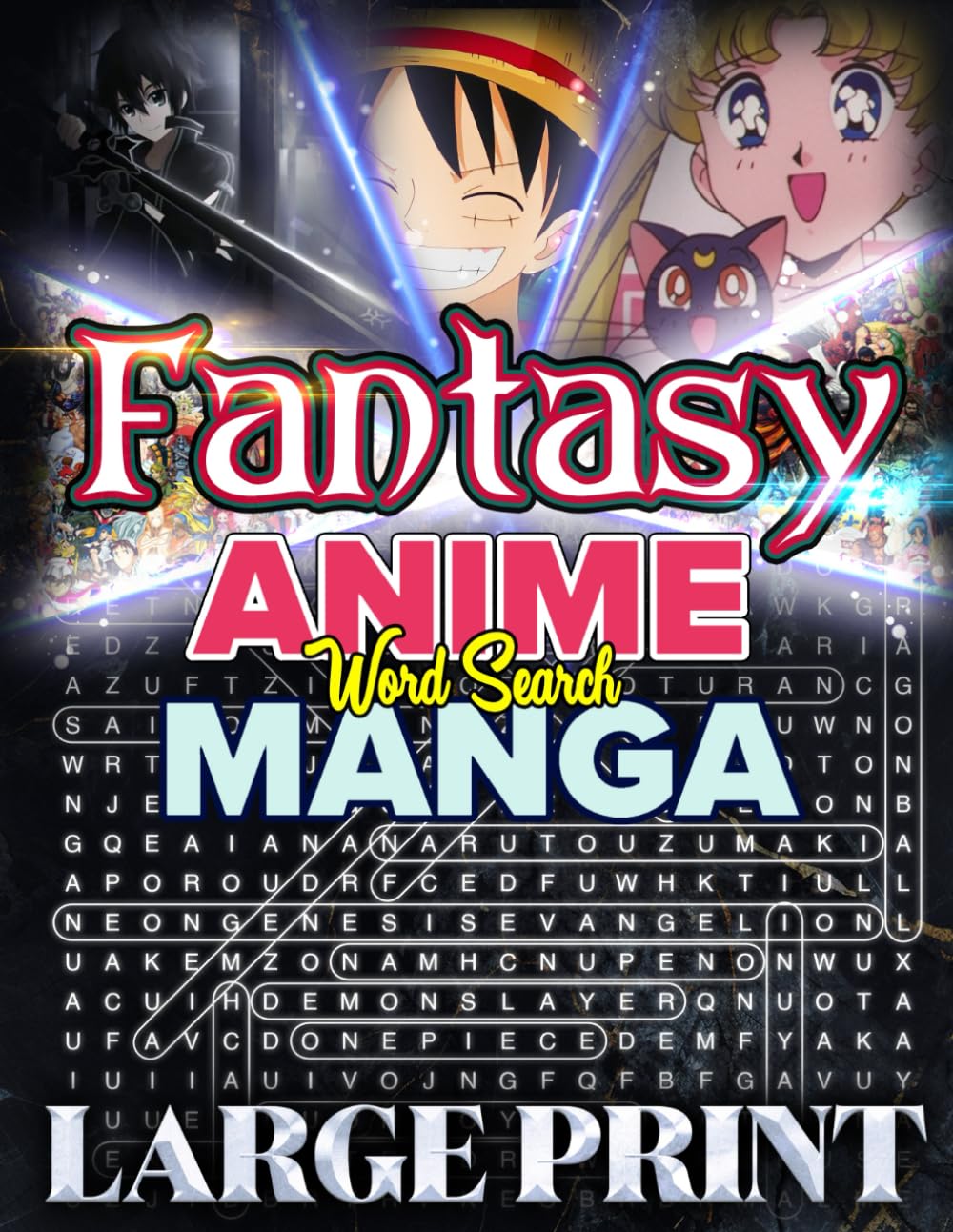 Fantasy Adventures: Ultimate Anime & Manga Word Search Puzzle Book | Large Print, Challenging Puzzles for All Ages: 1000 Word Search Puzzles with 20 ... | Answers Included (Anime and Manga Genre)