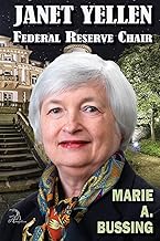 Janet Yellen: Federal Reserve Chair