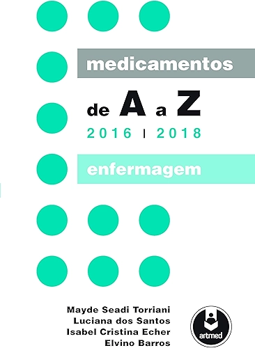Medicamentos de A a Z: Enfermagem - 2016-2018