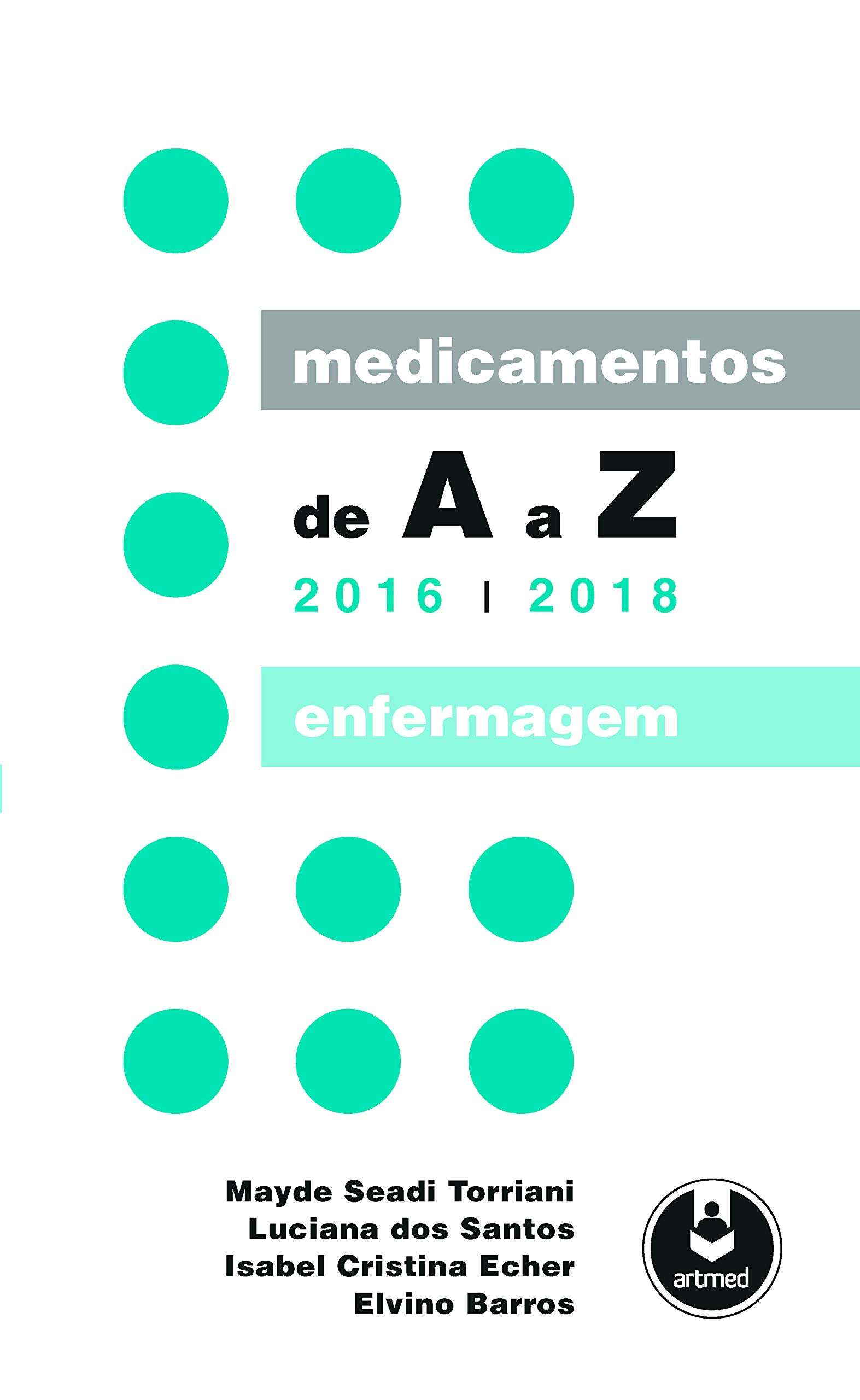 Medicamentos de A a Z: Enfermagem - 2016-2018 | Amazon.com.br
