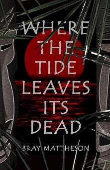 Where the Tide Leaves its Dead