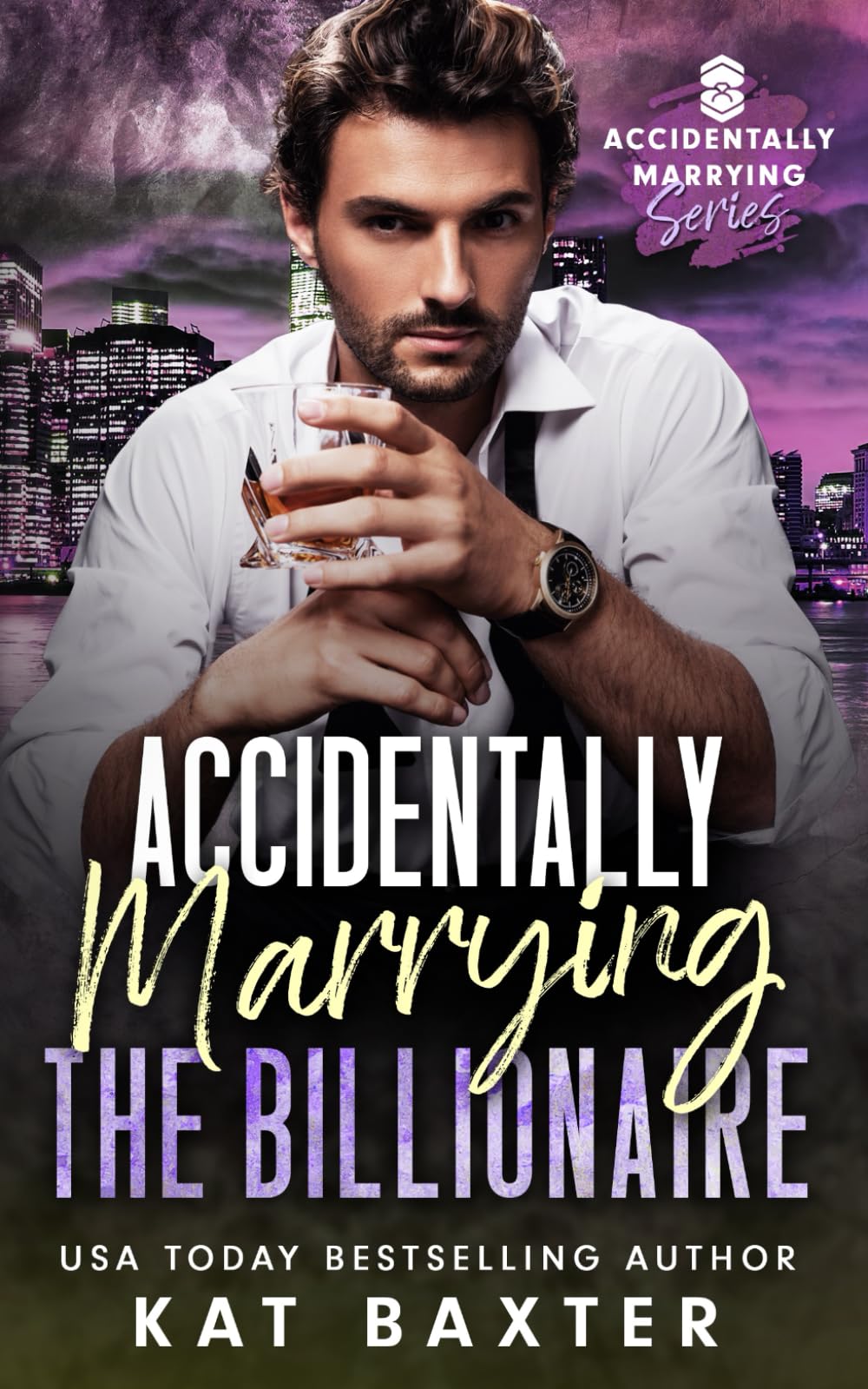Accidentally Marrying the Billionaire