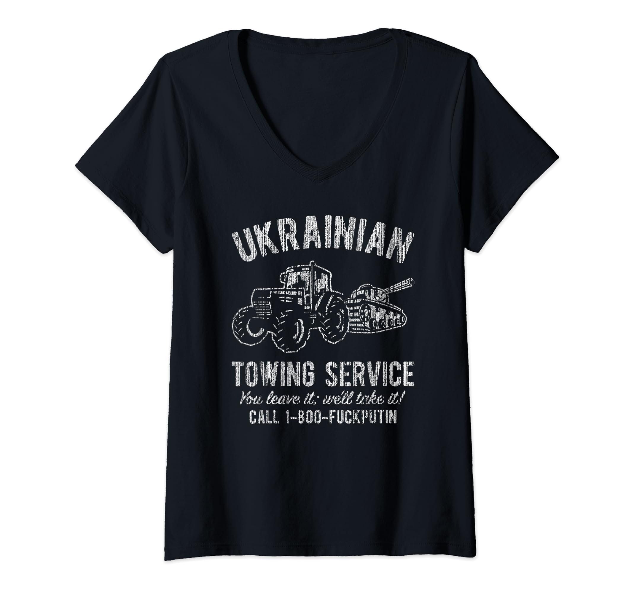 Ukrainian Towing Service Call 1-800 FuckPutinWomens Ukrainian Towing Service Call 1-800 FuckPutin V-Neck T-Shirt