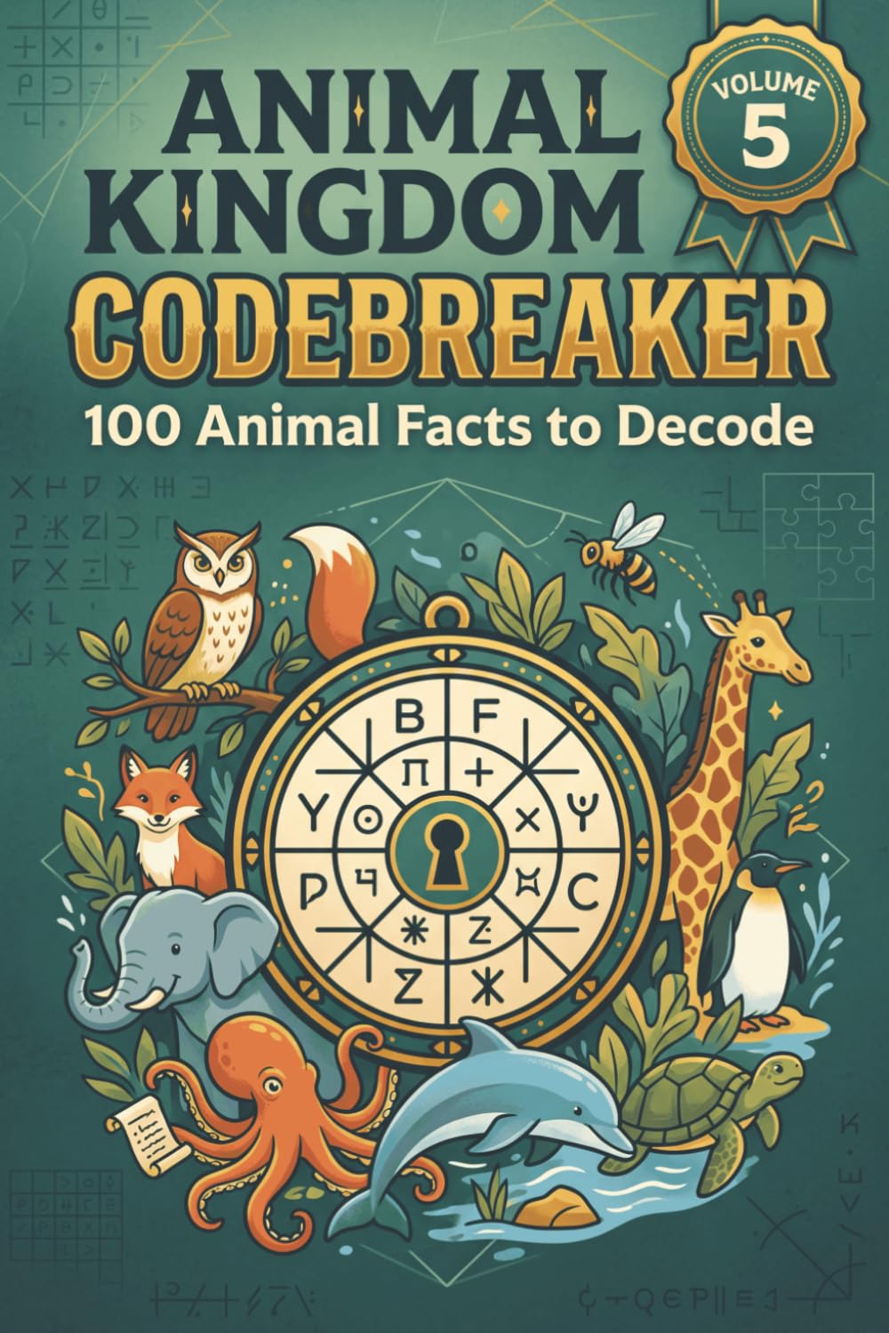 Animal Kingdom Codebreaker: 100 Animal Facts to Decode, pigpen cipher puzzle fun for all ages: Volume 5