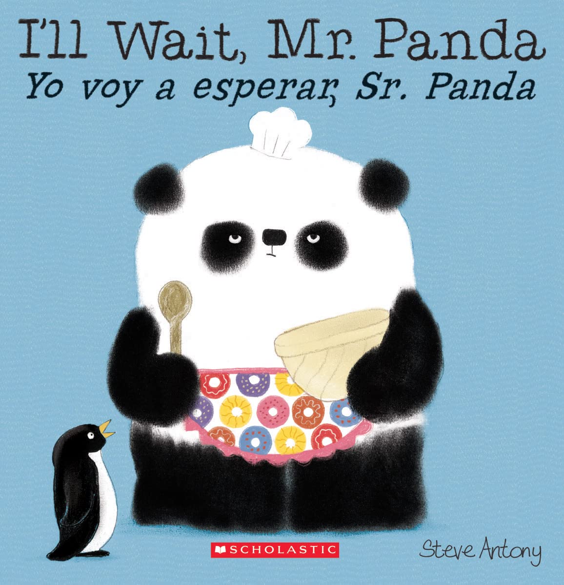I'll Wait, Mr. Panda / Yo voy a esperar, Sr. Panda (Scholastic Bilingual) (Spanish and English Edition)