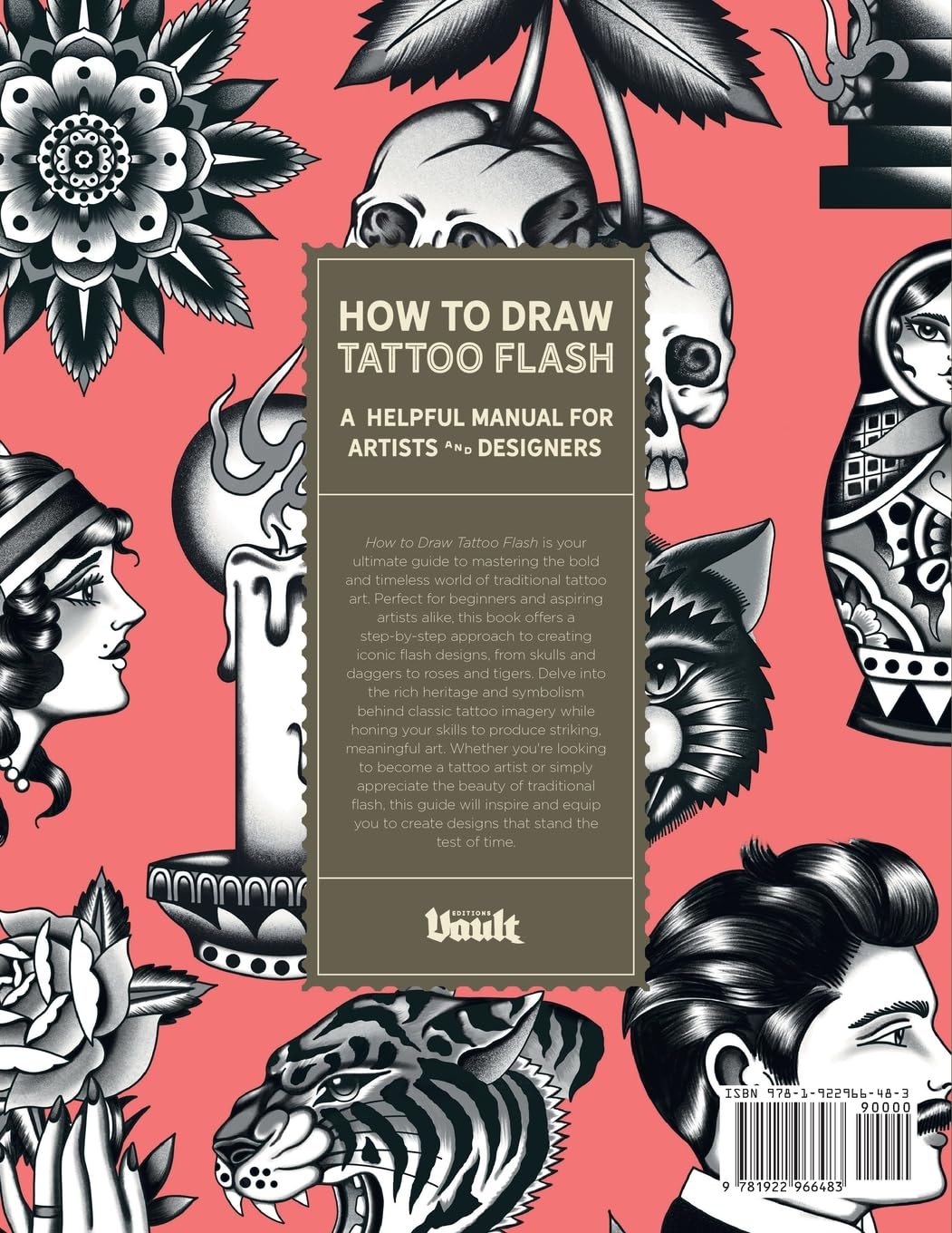 How to Draw Tattoo Flash: A Step-By-Step Guide to Drawing Traditional Tattoo Flash Designs for Beginner and Experienced Artists