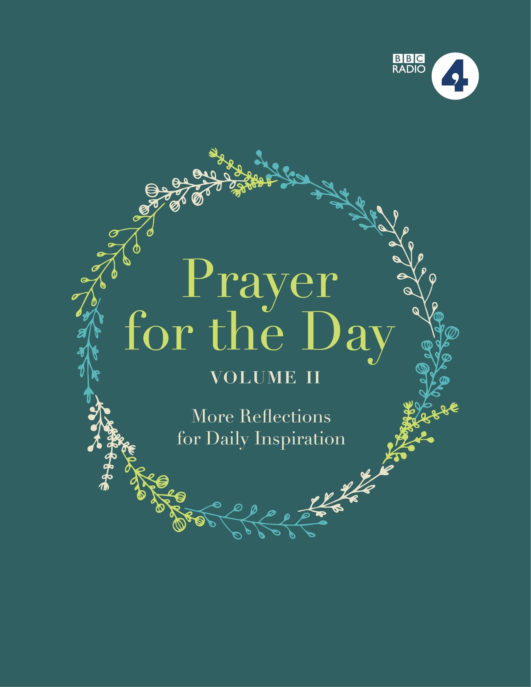 Prayer for the Day Volume II: 365 Inspiring Daily  by BBC Radio 4 HARDBACK