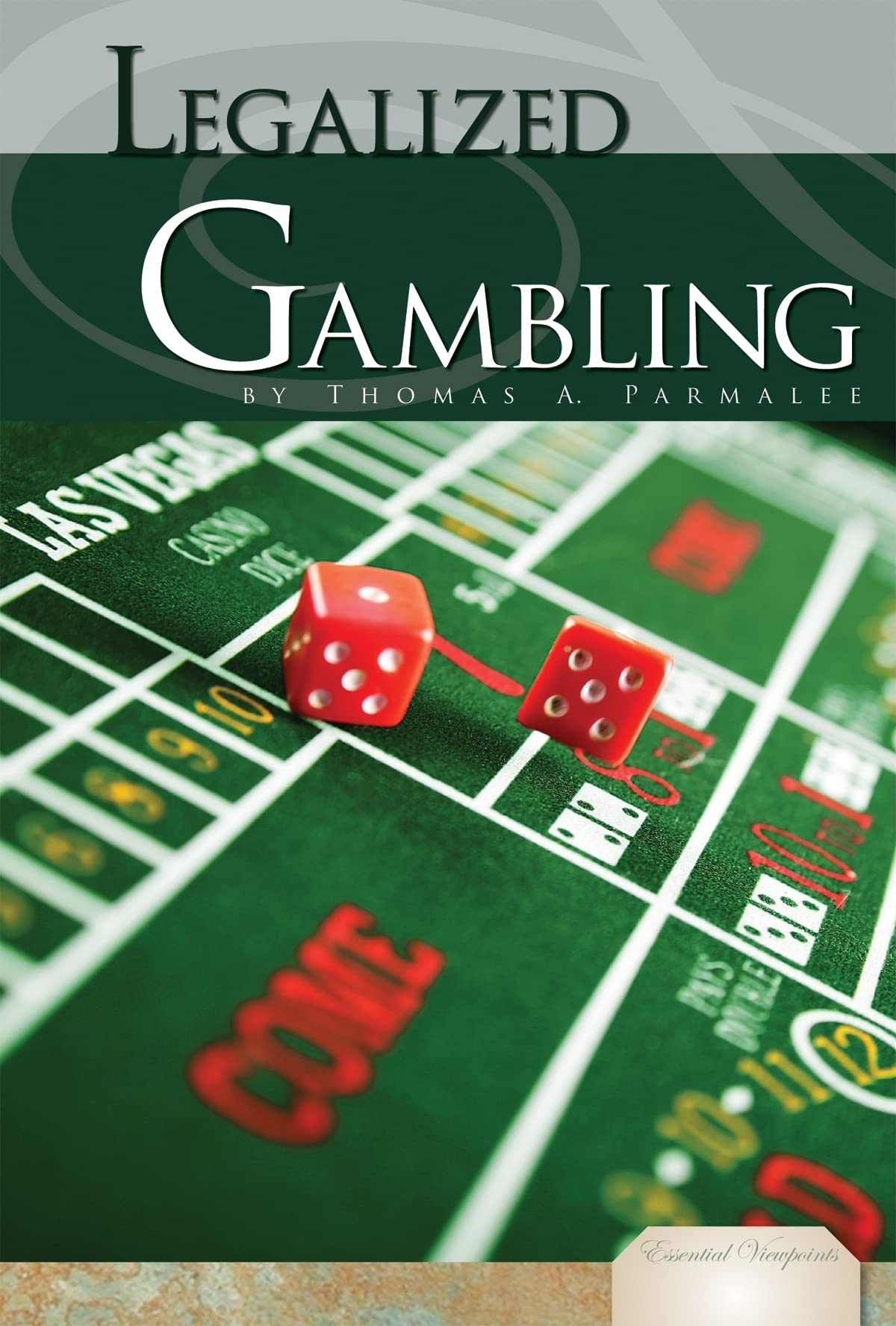 Buy Legalized Gambling (Essential Viewpoints) — BookShops.in