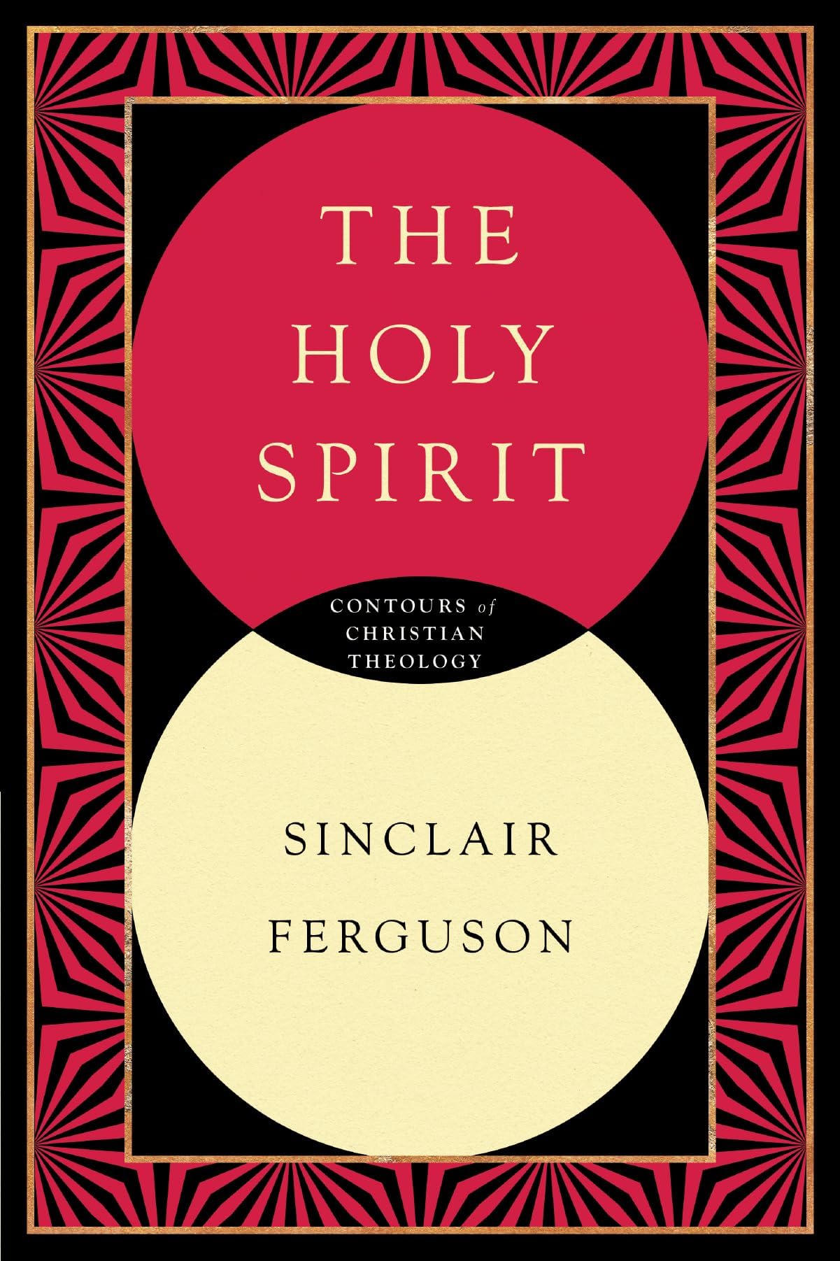 The Holy Spirit (Contours of Christian Theology)