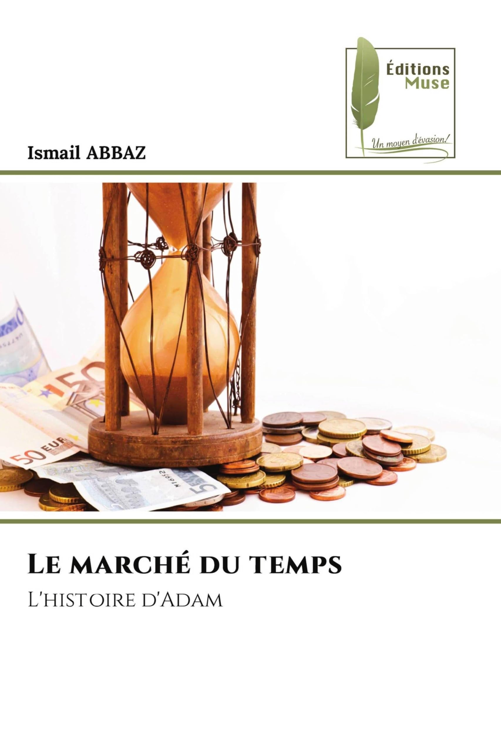 Le marché du temps: L'histoire d'Adam
