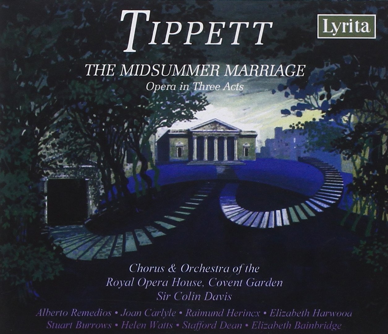 Tippett: The Midsummer Marriage, Opera in Three Acts
