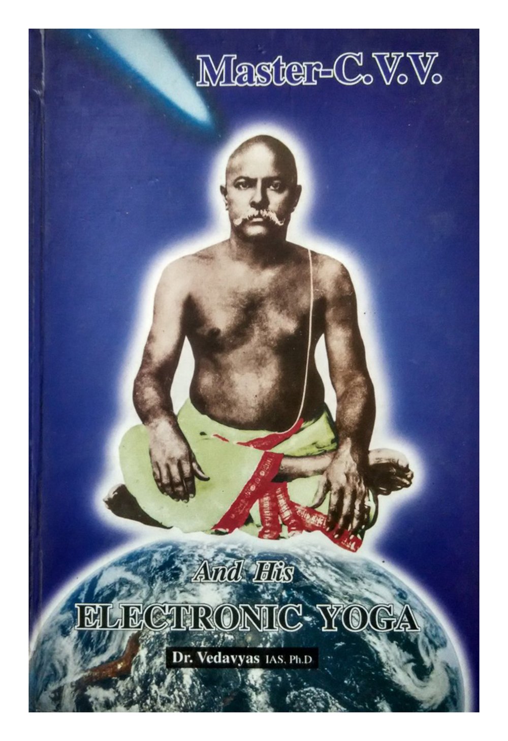 Master CVV and His Electronic Yoga Paperback – 1 January 2017