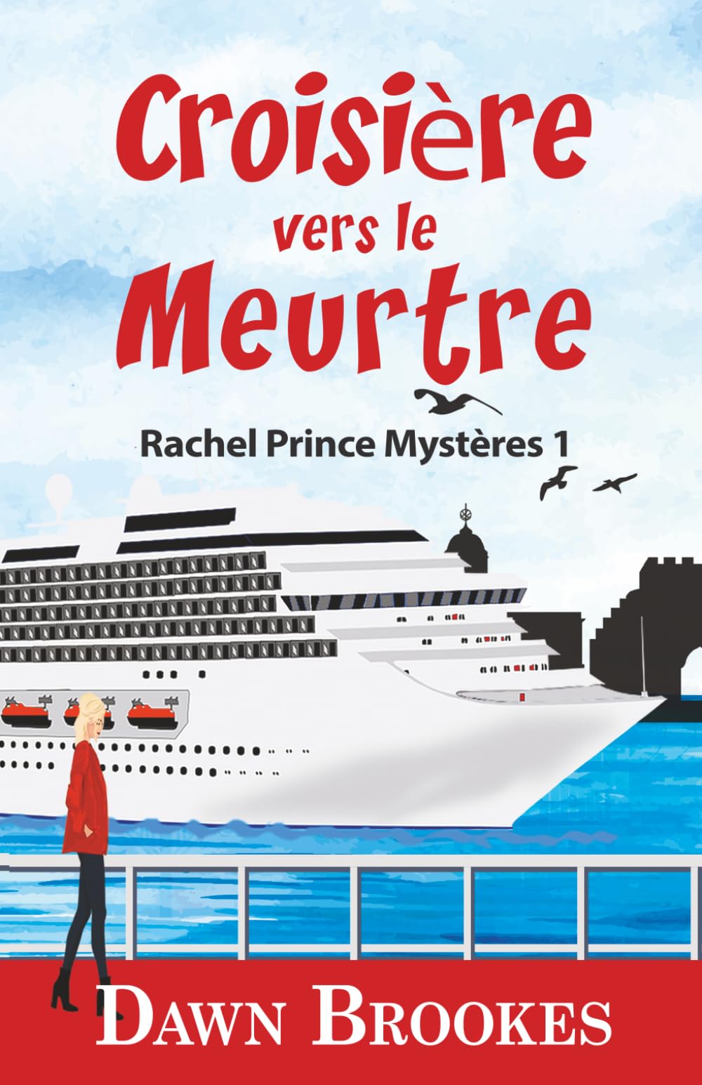 Croisière vers le Meurtre (Rachel Prince Mystères)