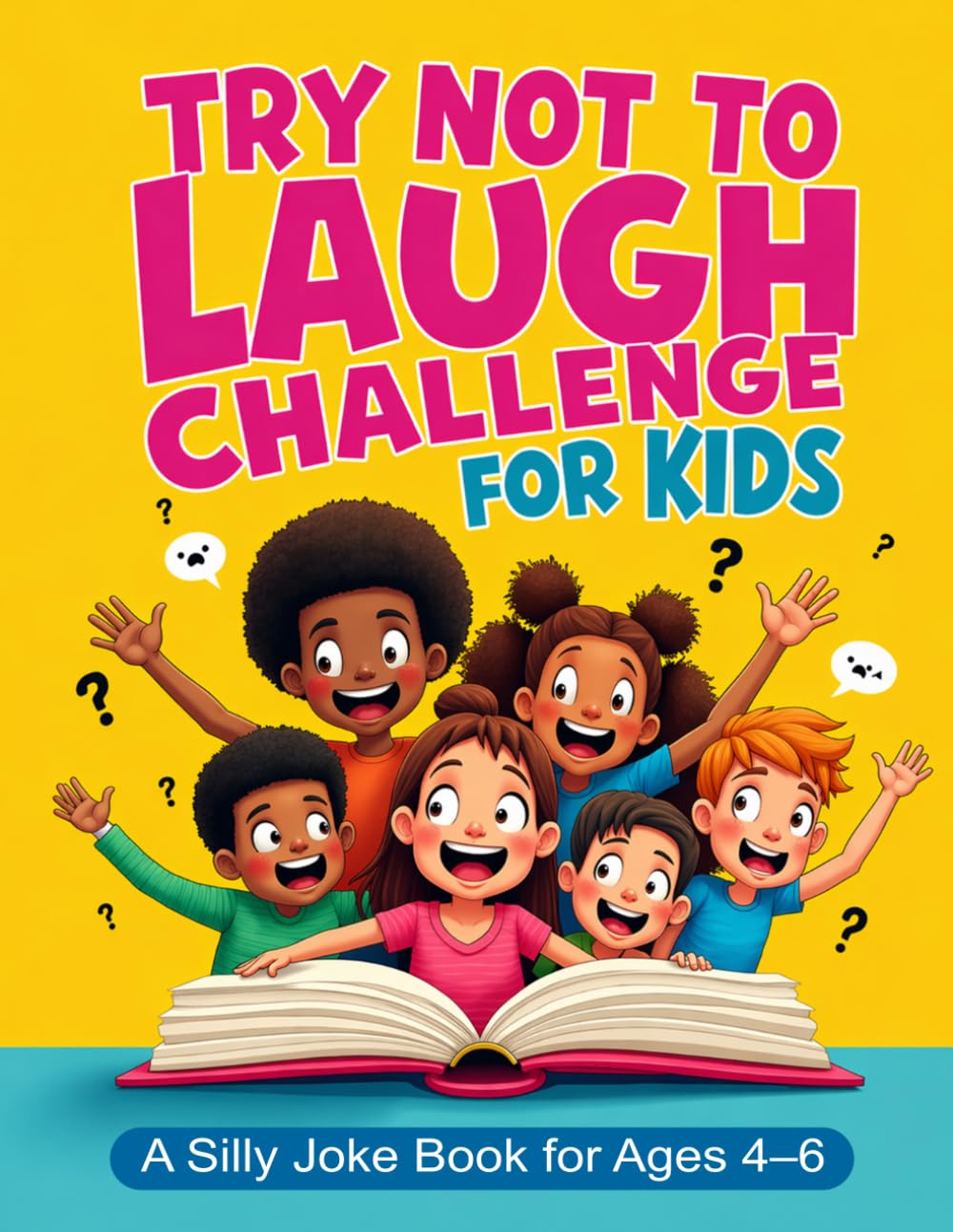 Try Not to Laugh Challenge for Kids: A Silly Joke Book for Ages 4–6 with Funny Questions & Answers, Knock Knock Jokes, and Hilarious Animal, Dinosaur, School & Food Jokes