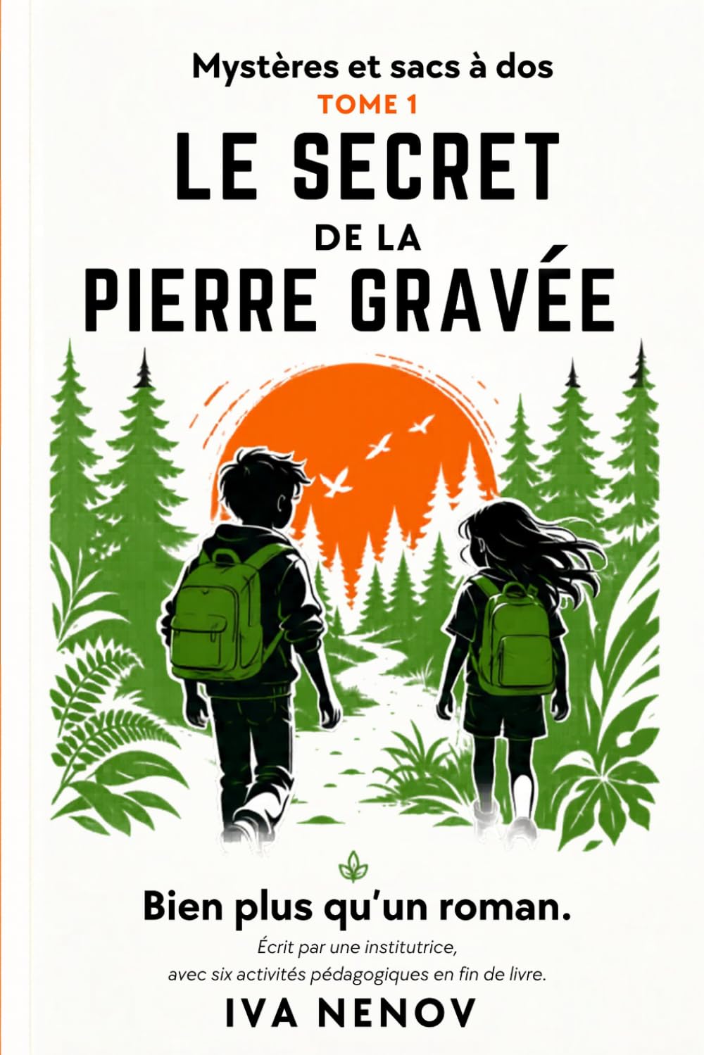 Le secret de la pierre gravée (Mystères et sacs à dos)