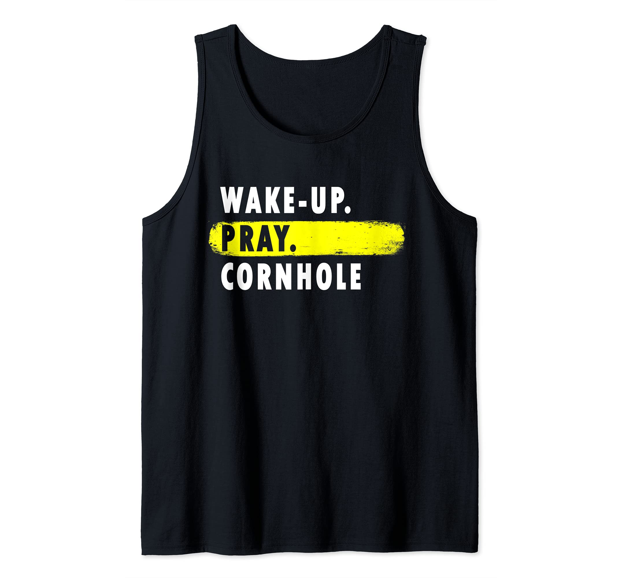 Wake Up, Pray, Cornhole - Novelty Hobby Tank Top, Black, S