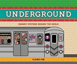 Underground: Subway Systems...