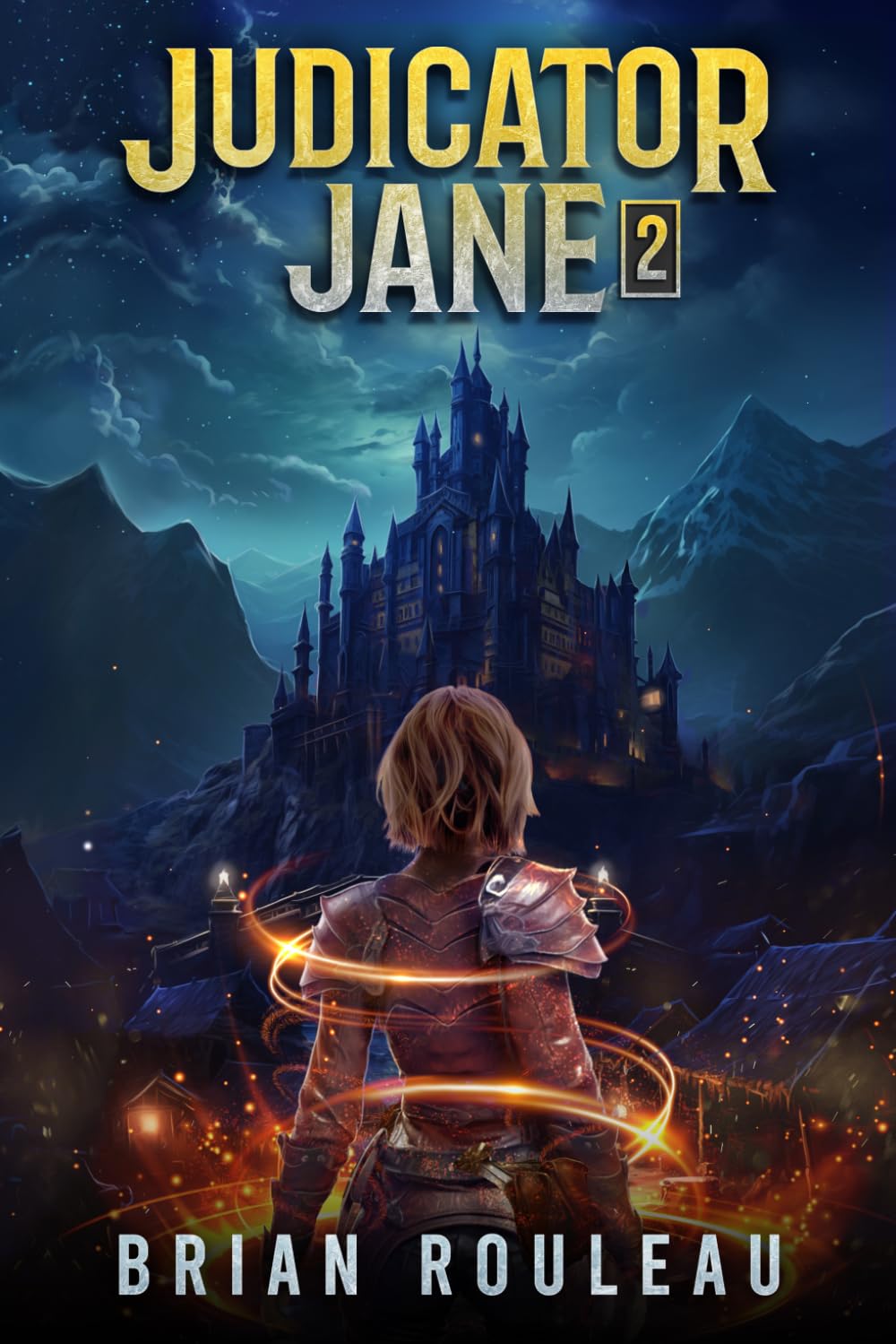 Judicator Jane 2: A LitRPG Adventure